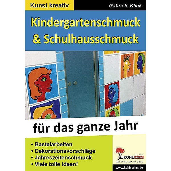 Kindergarten- & Schulhausschmuck für das ganze Jahr, Gabriele Klink