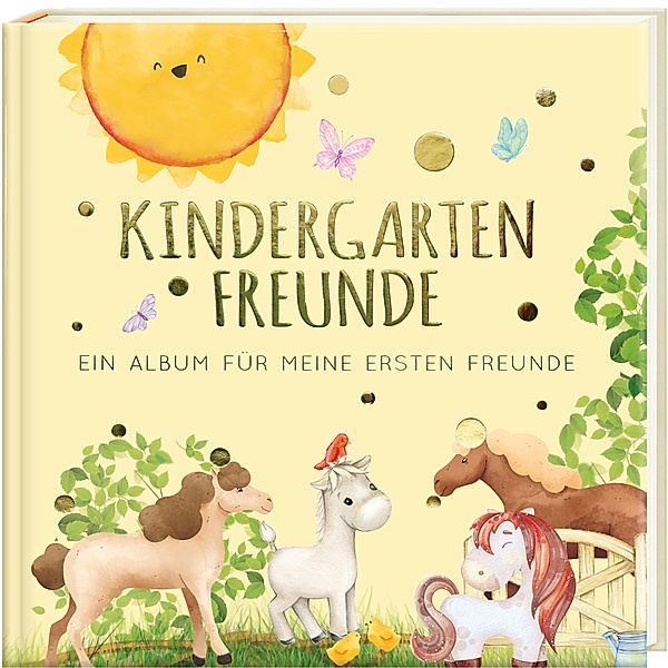 Kindergartenfreunde - PFERDE, Pia Loewe