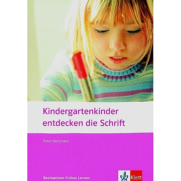 Kindergartenkinder entdecken die Schrift, Peter Heitmann