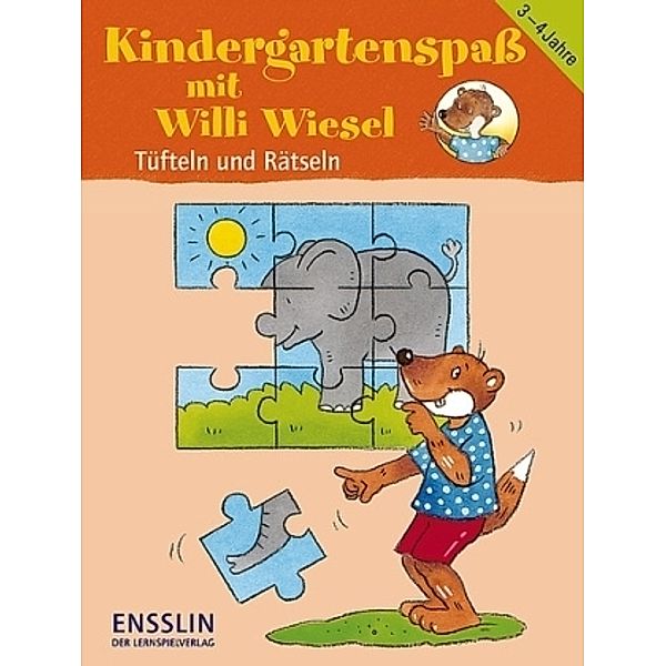 Kindergartenspaß mit Willi Wiesel: Tüfteln und Rätseln