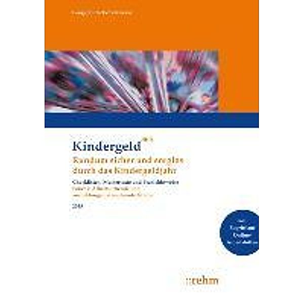 Kindergeld 365: Paket.4 Arbeitsuchende und ausbildungsplatzsuchende Kinder 2015, Klaus Lange, Reinhard Lüdecke, Ingeborg Schmerse