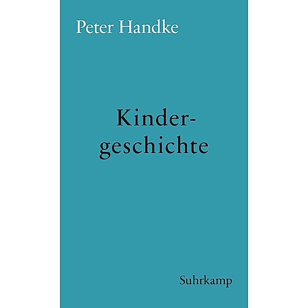 Kindergeschichte, Peter Handke