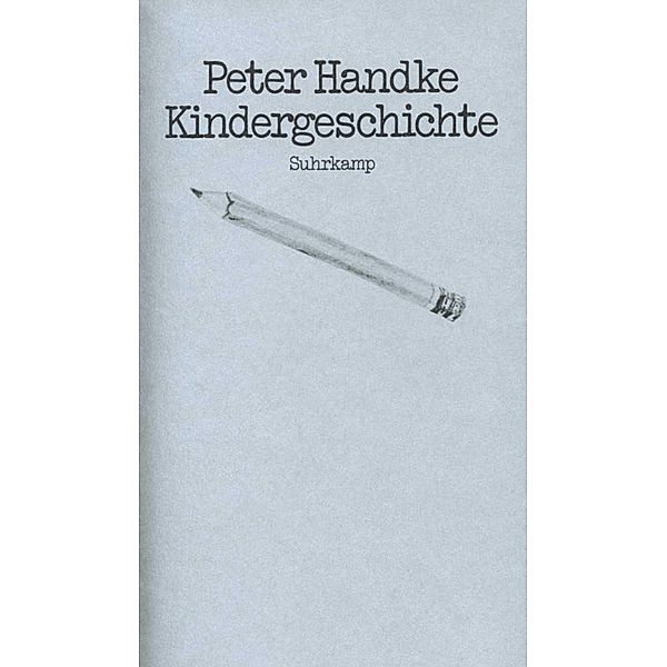 Kindergeschichte, Peter Handke