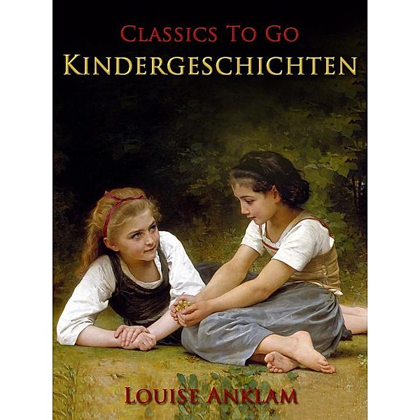 Kindergeschichten, Louise Anklam