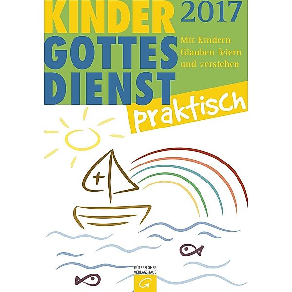 Kindergottesdienst praktisch 2017