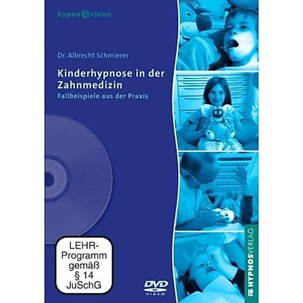 Kinderhypnose in der Zahnmedizin, 1 DVD, Albrecht Schmierer