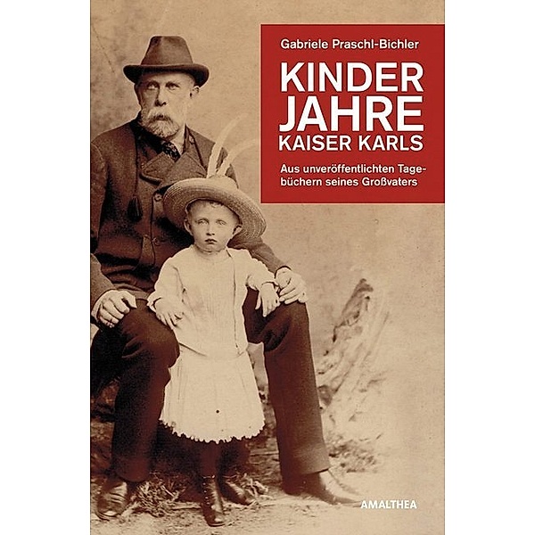 Kinderjahre Kaiser Karls, Gabriele Praschl-Bichler