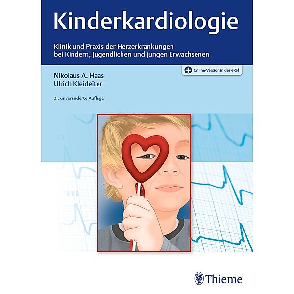Kinderkardiologie, Nikolaus A. Haas, Ulrich Kleideiter