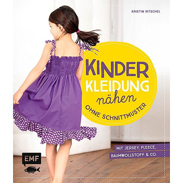 Kinderkleidung nähen ohne Schnittmuster Buch versandkostenfrei bestellen