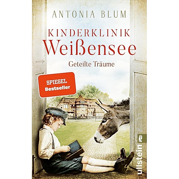Kinderklinik Weißensee - Geteilte Träume / Die Kinderärztin Bd.4, Antonia Blum