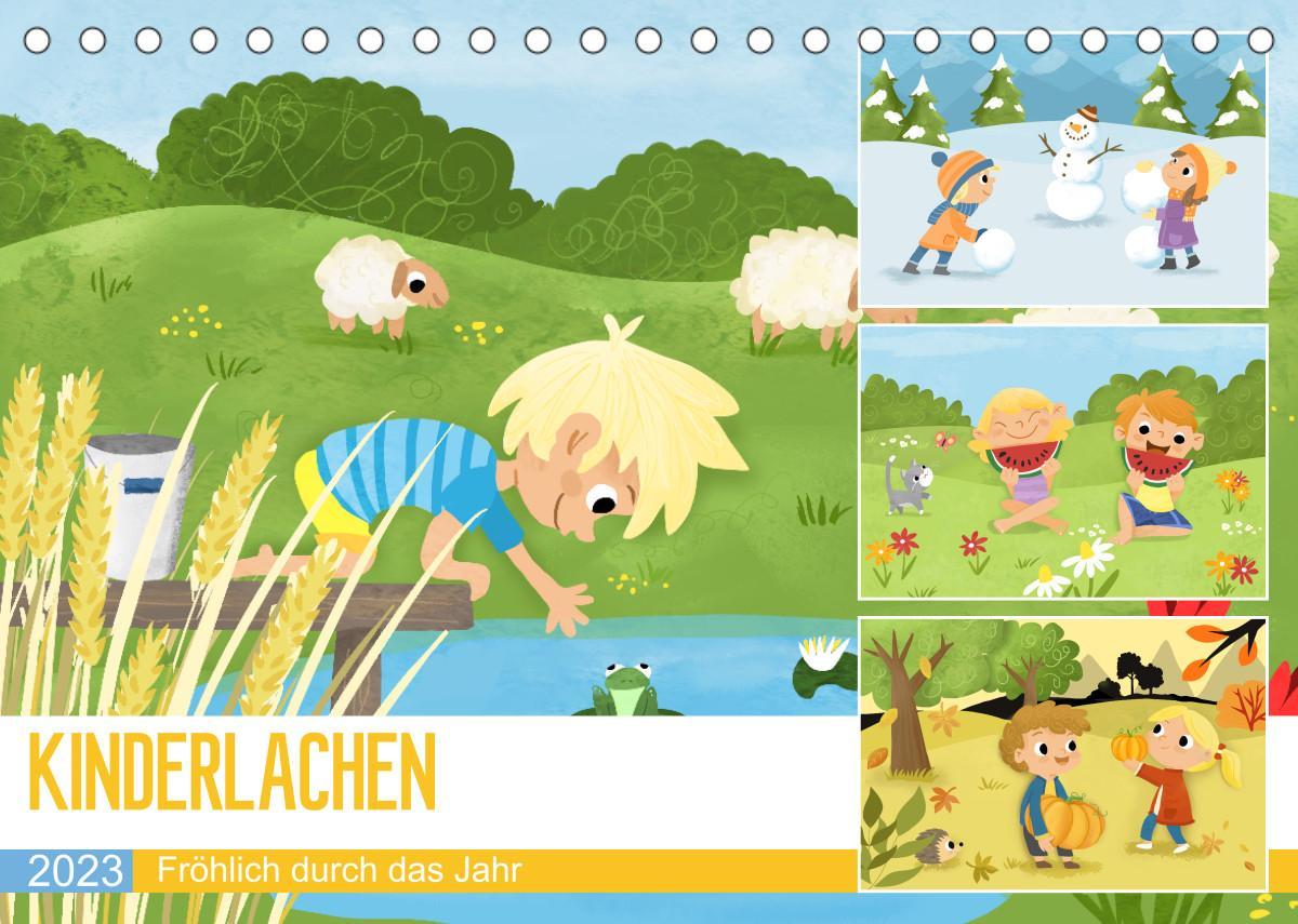 KINDERLACHEN - Fröhlich durch das Jahr - Ein Kinderkalender (Tischkalender 2023 DIN A5 quer)