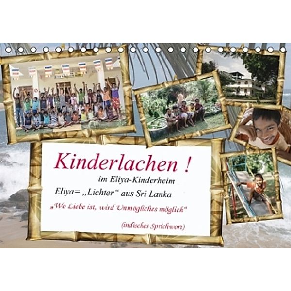 Kinderlachen! im Eliya-Kinderheim (Tischkalender 2016 DIN A5 quer), Gaby Stein
