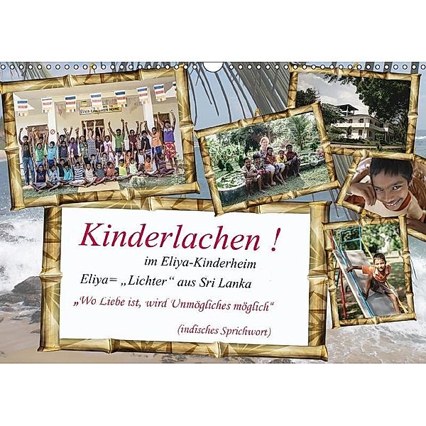 Kinderlachen! im Eliya-Kinderheim (Wandkalender 2017 DIN A3 quer), Gaby Stein