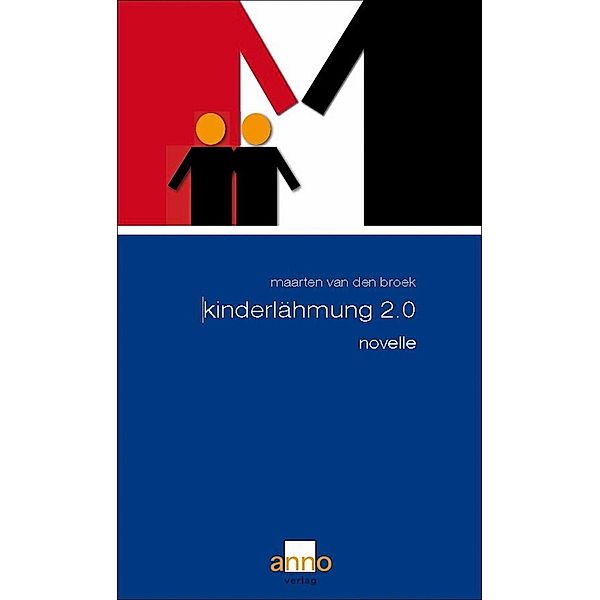 Kinderlähmung 2.0, Maarten van den Broek