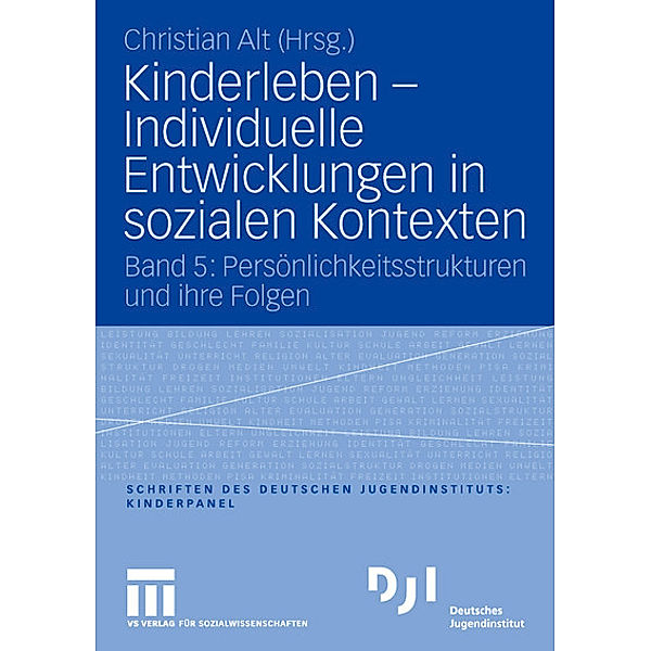 Kinderleben - Individuelle Entwicklungen in sozialen Kontexten