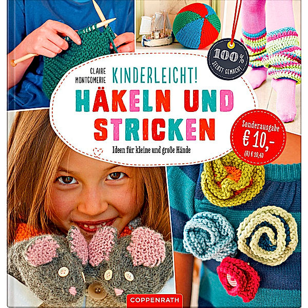 Kinderleicht! Häkeln und Stricken, Claire Montgomerie