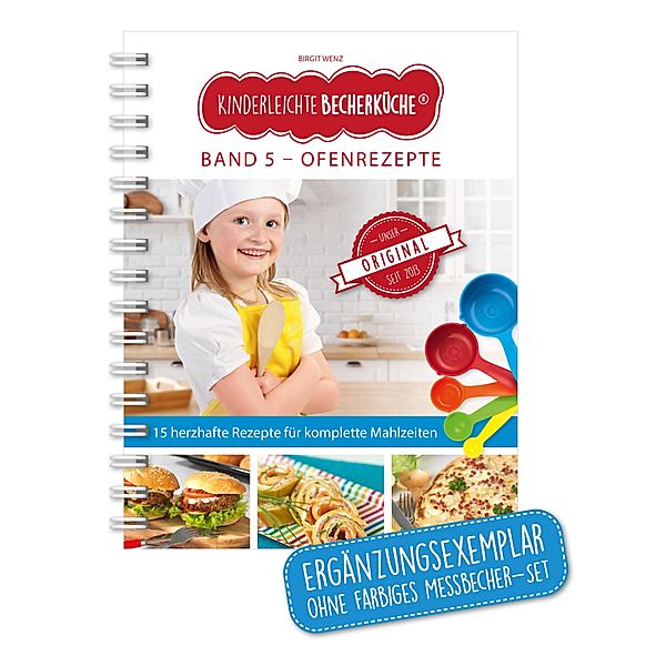 Kinderleichte Becherküche - Ofenrezepte für die ganze Familie (Band 5), Birgit Wenz