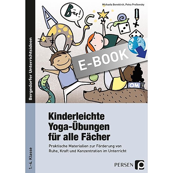 Kinderleichte Yoga-Übungen für alle Fächer, Michaela Bonnkirch, Petra Proßowsky