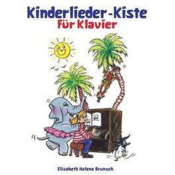 Kinderlieder-Kiste für Klavier, Elisabeth Brunsch