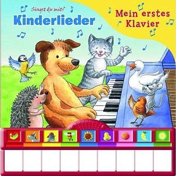 Kinderlieder, Mein erstes Klavier, m. Klaviertastatur u. Soundeffekten
