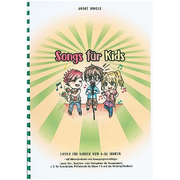 Kinderlieder / Songs für Kids, m. Audio-CD, Andre Ihmels
