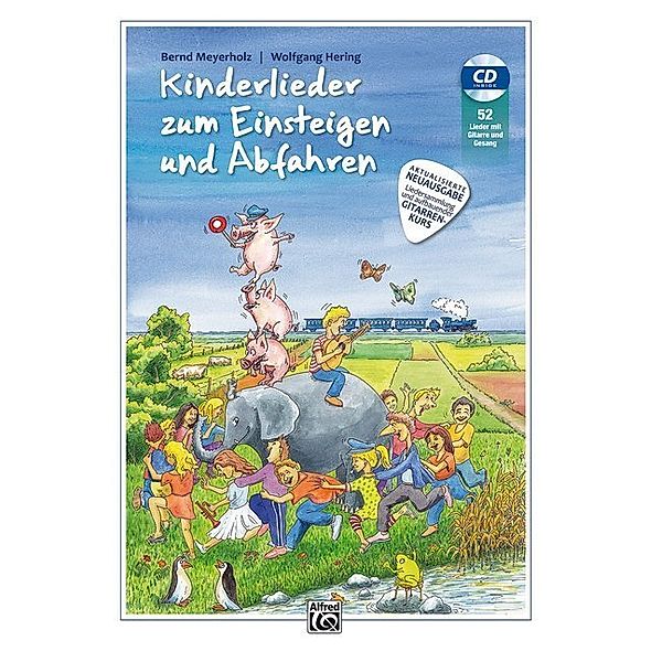 Kinderlieder zum Einsteigen und Abfahren, m. 1 Audio-CD, Bernd Meyerholz, Wolfgang Hering