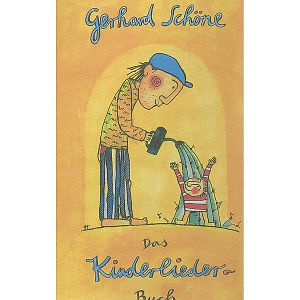 Kinderliederbuch, Gerhard Schöne