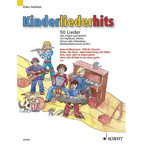 Kinderliederhits, Gesang und Klavier, Keyboard, Gitarre oder Akkordeon (Melodie-Instrument ad libitum), Klaus Neuhaus