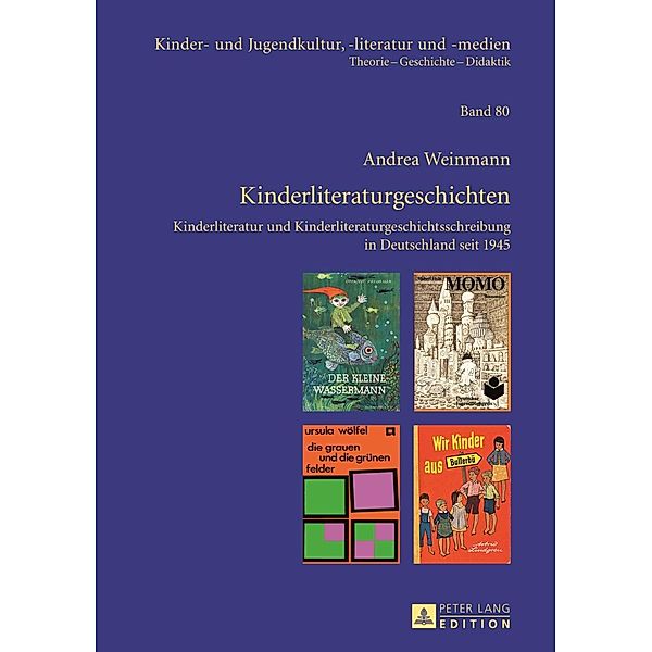 Kinderliteraturgeschichten, Andrea Weinmann