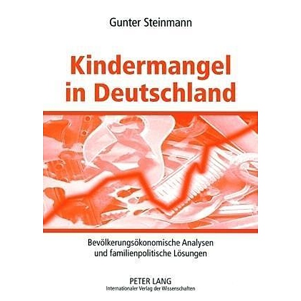 Kindermangel in Deutschland, Gunter Steinmann