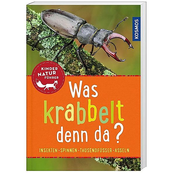 Kindernaturführer / Was krabbelt denn da?, Bärbel Oftring