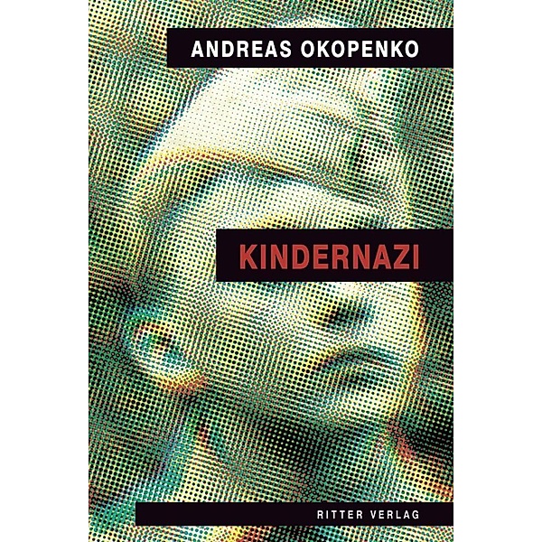 Kindernazi, Andreas Okopenko