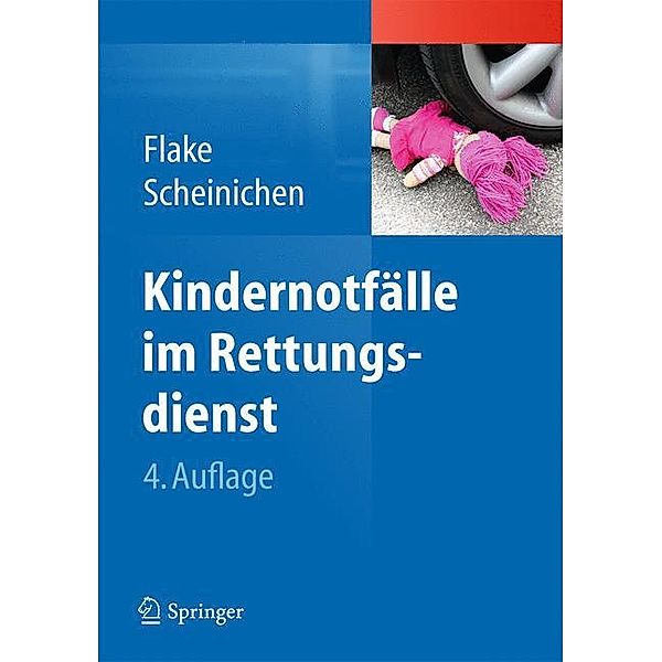 Kindernotfälle im Rettungsdienst, Frank Flake, Frank Scheinichen