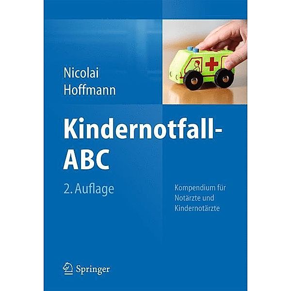 Kindernotfall-ABC, Thomas Nicolai, Florian Hoffmann