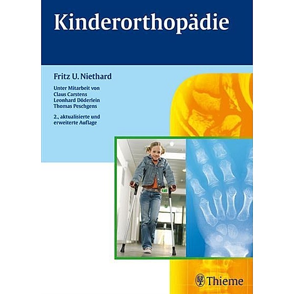 Kinderorthopädie, Fritz Uwe Niethard