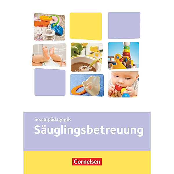 Kinderpflege - Gesundheit und Ökologie / Hauswirtschaft / Säuglingsbetreuung / Sozialpädagogische Theorie und Praxis, Katrin Diekert