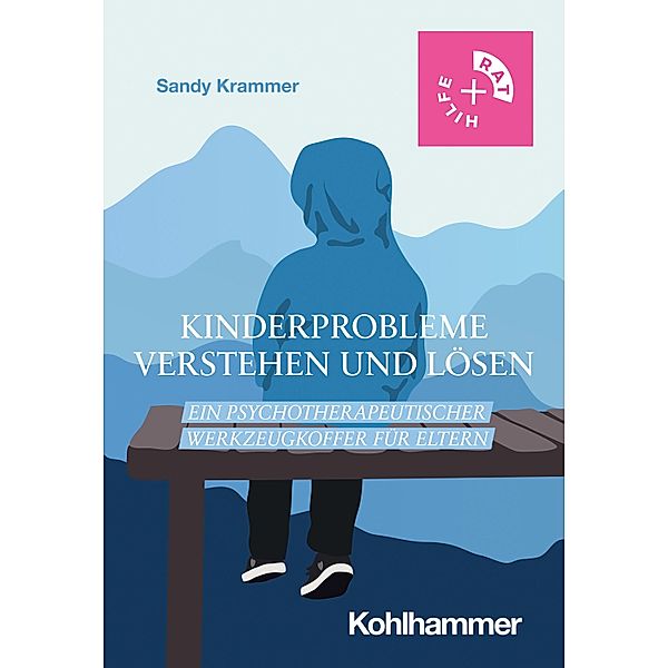 Kinderprobleme verstehen und lösen, Sandy Krammer