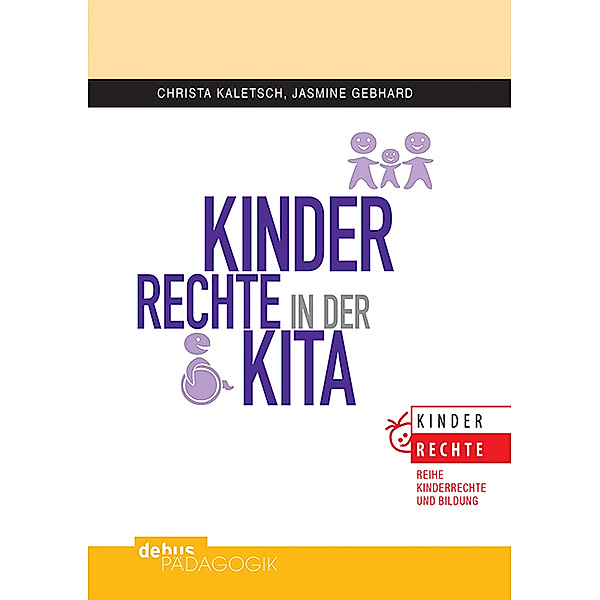 Kinderrechte in der KiTa, Christa Kaletsch, Jasmine Gebhard