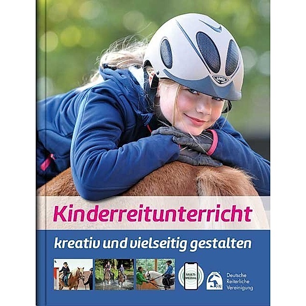 Kinderreitunterricht - kreativ und vielseitig gestalten, Lina Sophie Otto, Meike Riedel