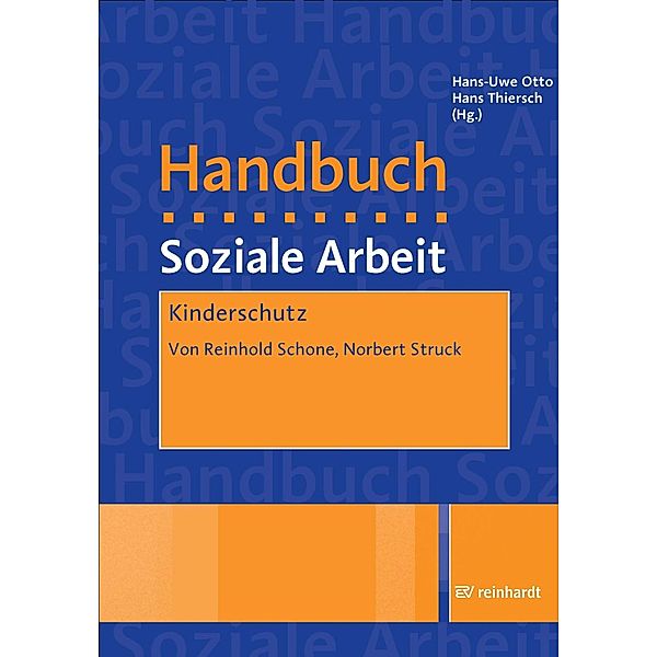 Kinderschutz, Reinhold Schone, Norbert Struck