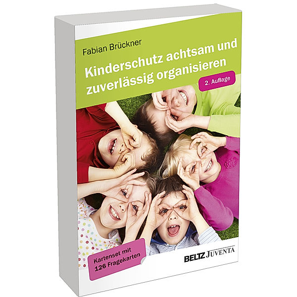 Kinderschutz achtsam und zuverlässig organisieren, Fabian Brückner