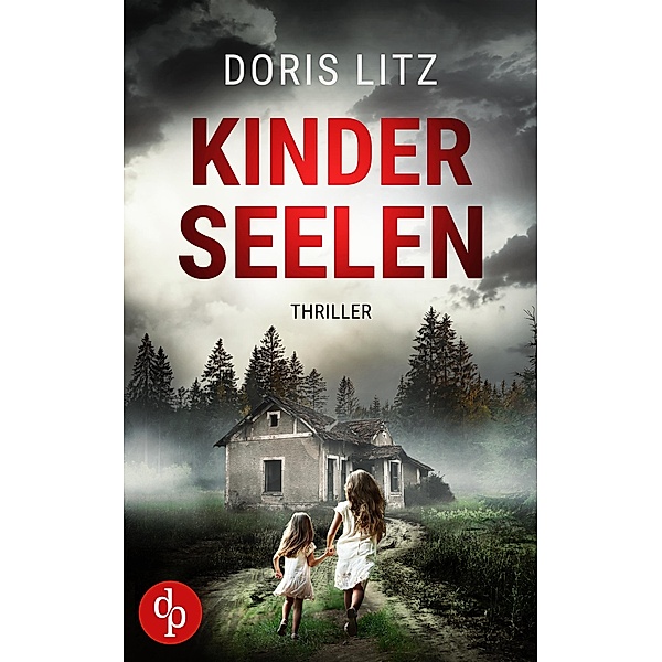 Kinderseelen / Ein Fall für Hansen und Bierbrauer-Reihe Bd.2, Doris Litz