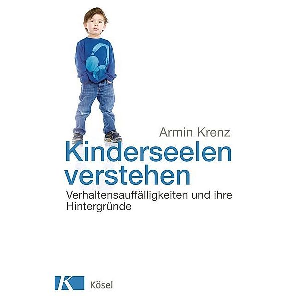 Kinderseelen verstehen, Armin Krenz