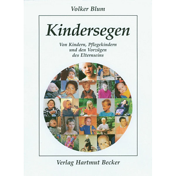 Kindersegen, Volker Blum