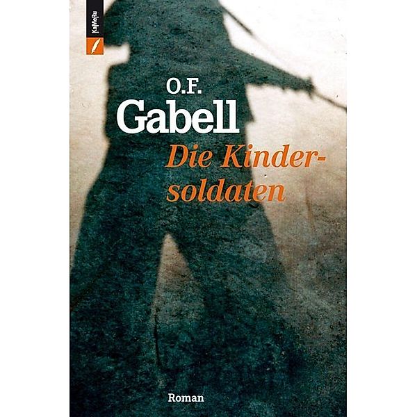 Kindersoldaten, O. F. Gabell