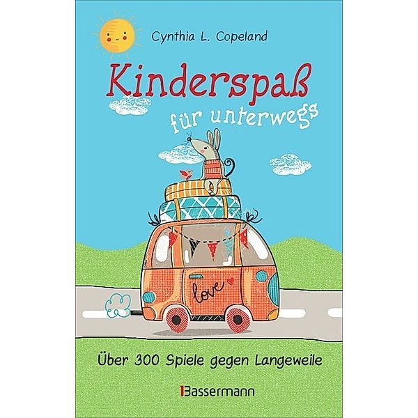 Kinderspaß für unterwegs, Cynthia L. Copeland