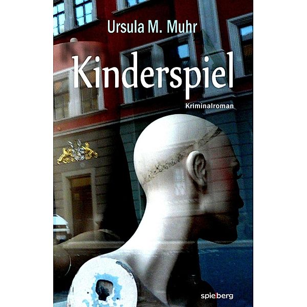 Kinderspiel, Ursula M. Muhr