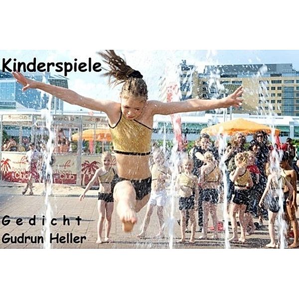 Kinderspiele, Gudrun Heller