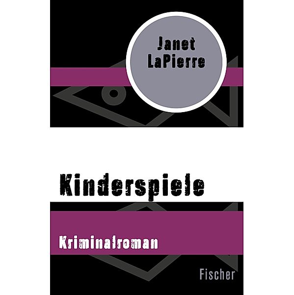 Kinderspiele, Janet LaPierre