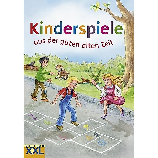 Kinderspiele aus der guten alten Zeit